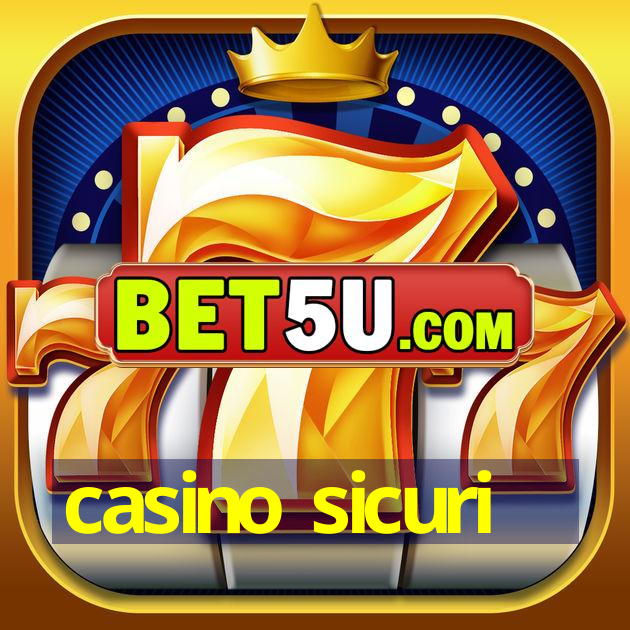 casino sicuri